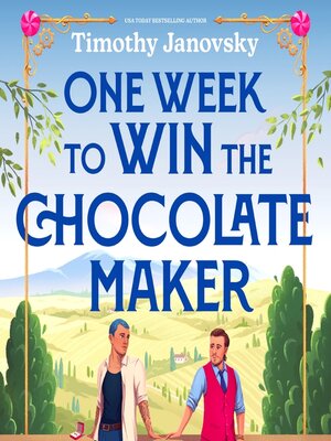 cover image of One Week to Win the Chocolate Maker